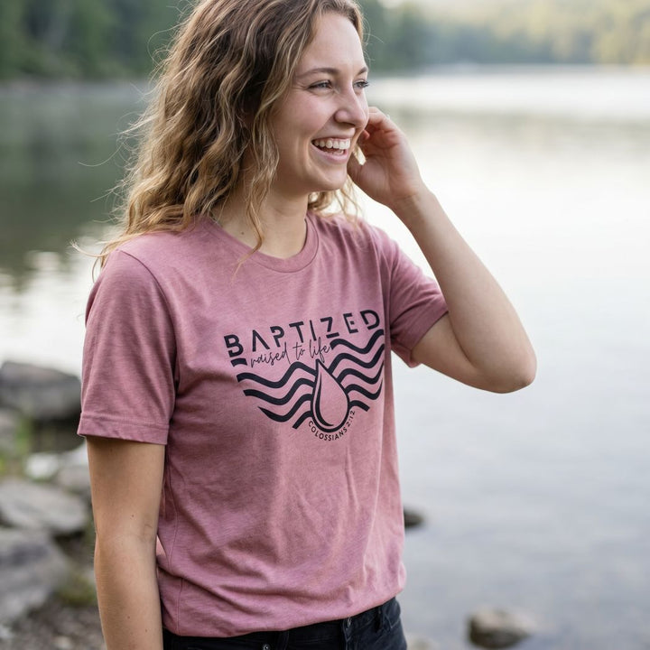 Baptized Raised to Life Shirt: Christian Baptism Tee for Women - SU403