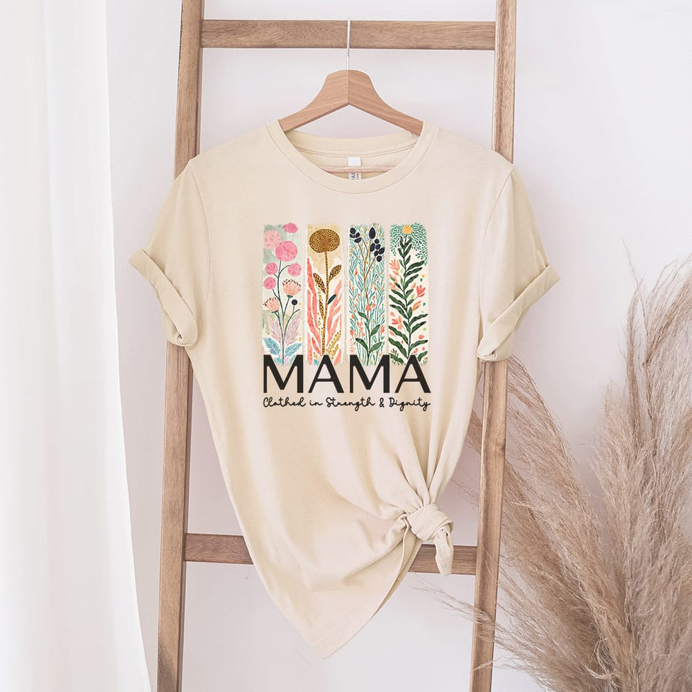 Rockledge Designs LLC Shirts & Tops Mama Clothed in Strength & Dignity Floral Tee – Inspirational Christian Mom Graphic T-Shirt - MD900 Mama Clothed in Strength & Dignity Floral Tee – Inspirational Christian Mom Graphic T-Shirt - MD900