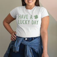 Have a Lucky Day Tee – Minimal St. Patrick’s Day Clover Graphic T-Shirt – HO104