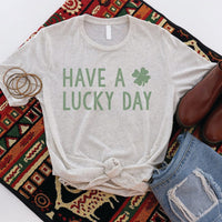 Have a Lucky Day Tee – Minimal St. Patrick’s Day Clover Graphic T-Shirt – HO104