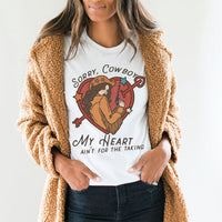 Sorry Cowboy Tee – Western Valentine Cowgirl Heart Graphic T-Shirt – VD304