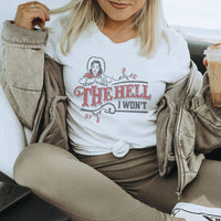 The H I Won’t Western Graphic Tee – Vintage Cowgirl T-Shirt - WE217