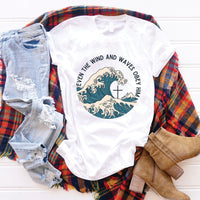Even the Wind and Waves Obey Him Tee – Christian Faith Wave Graphic T-Shirt - SE110