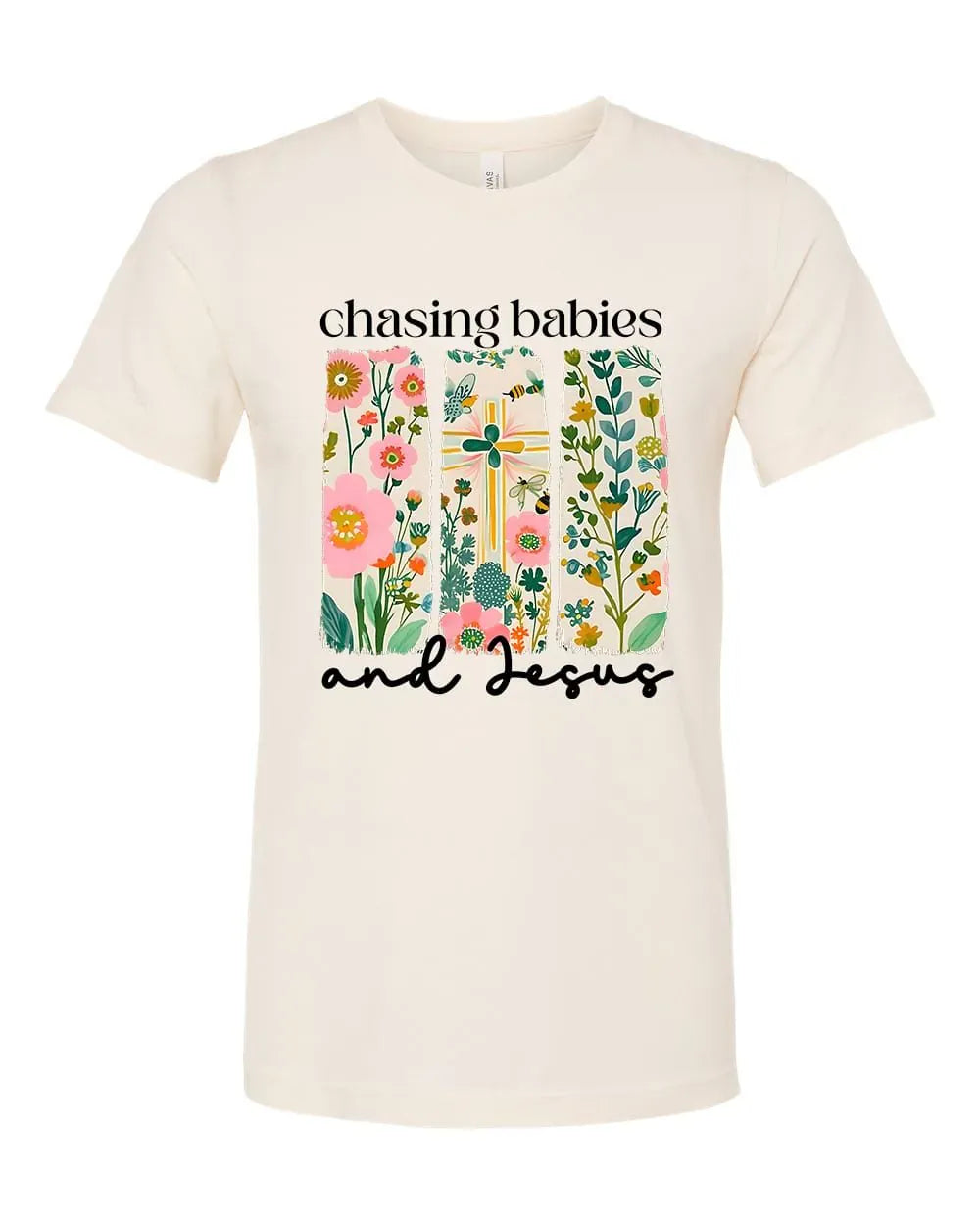 Rockledge Designs LLC Shirts & Tops Chasing Babies and Jesus Shirt: Floral Christian Mom Tee - SU406 Chasing Babies and Jesus Shirt: Floral Christian Mom Tee - SU406