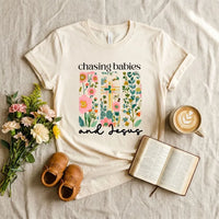 Rockledge Designs LLC Shirts & Tops Chasing Babies and Jesus Shirt: Floral Christian Mom Tee - SU406 Chasing Babies and Jesus Shirt: Floral Christian Mom Tee - SU406