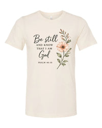 Rockledge Designs LLC Shirts & Tops Christian Shirt Psalm 46 10, Be Still Bible Verse Tee, Floral Faith Shirt, Neutral Boho Church Outfit, Religious Gift Women - SU500 Christian Shirt Psalm 46 10, Be Still Bible Verse Tee, Floral Faith Shirt, Neutral Boho Church Outfit, Religious Gift Women - SU500