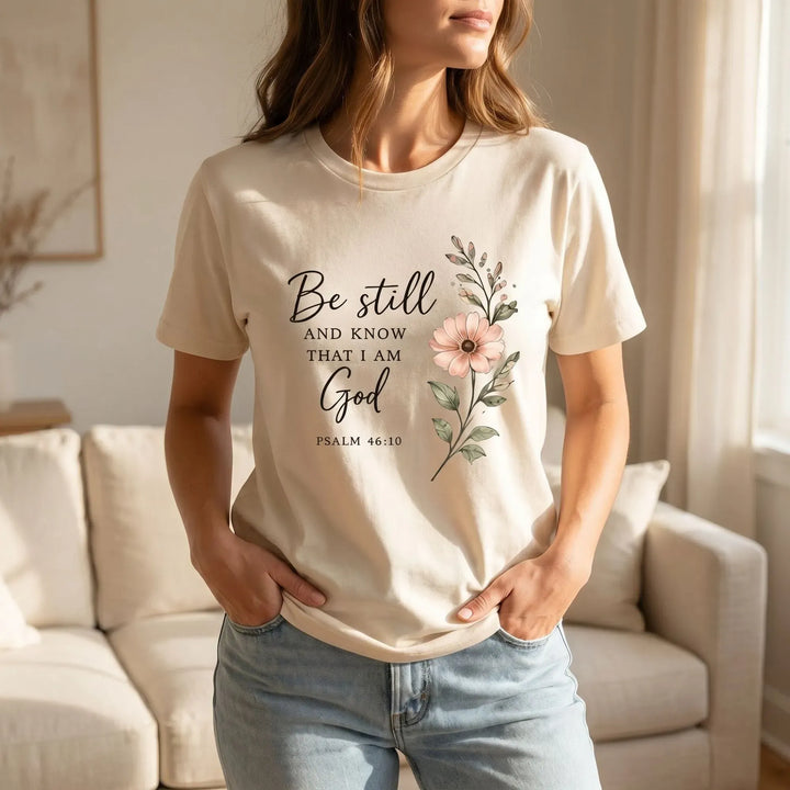 Rockledge Designs LLC Shirts & Tops Christian Shirt Psalm 46 10, Be Still Bible Verse Tee, Floral Faith Shirt, Neutral Boho Church Outfit, Religious Gift Women - SU500 Christian Shirt Psalm 46 10, Be Still Bible Verse Tee, Floral Faith Shirt, Neutral Boho Church Outfit, Religious Gift Women - SU500