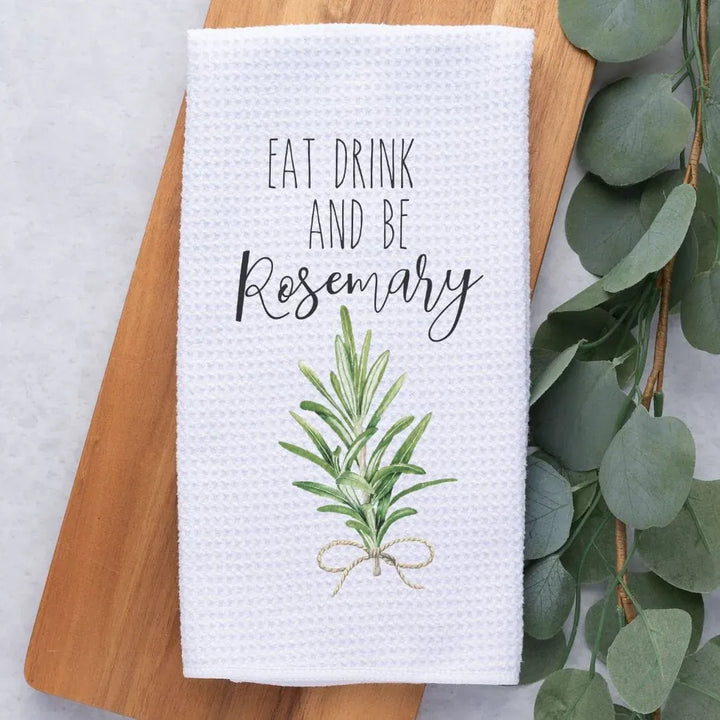 Rockledge Designs LLC Kitchen Decor Eat Drink and Be Rosemary Kitchen Hand Towel | Microfiber Waffle Weave Dish Towel Eat Drink and Be Rosemary Kitchen Hand Towel | Microfiber Waffle Weave Dish Towel