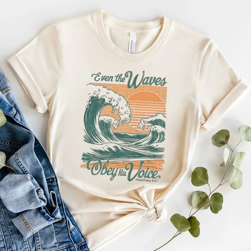 Rockledge Designs LLC Shirts & Tops Even the Waves Obey His Voice Tee – Vintage Christian Wave Graphic T-Shirt - SE109 Even the Waves Obey His Voice Tee – Vintage Christian Wave Graphic T-Shirt - SE109