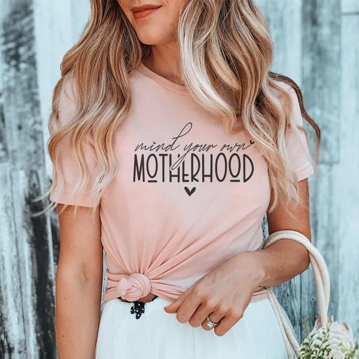 Rockledge Designs LLC Shirts & Tops Mind Your Own Motherhood Tee – Minimalist Mom Life T-Shirt - ML301 Mind Your Own Motherhood Tee – Minimalist Mom Life T-Shirt - ML301