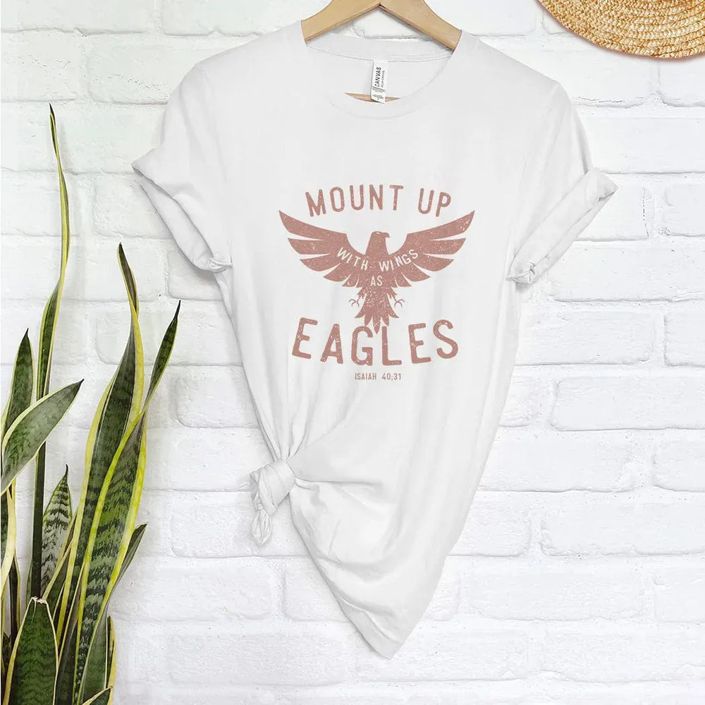 Rockledge Designs LLC Shirts & Tops Mount Up With Wings as Eagles Christian Graphic T-Shirt – Isaiah 40:31 - IN146 Mount Up With Wings as Eagles Christian Graphic T-Shirt – Isaiah 40:31 - IN146