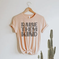 Rockledge Designs LLC Shirts & Tops Raise Them Kind Graphic T-Shirt - ML125 Raise Them Kind Graphic T-Shirt - ML125