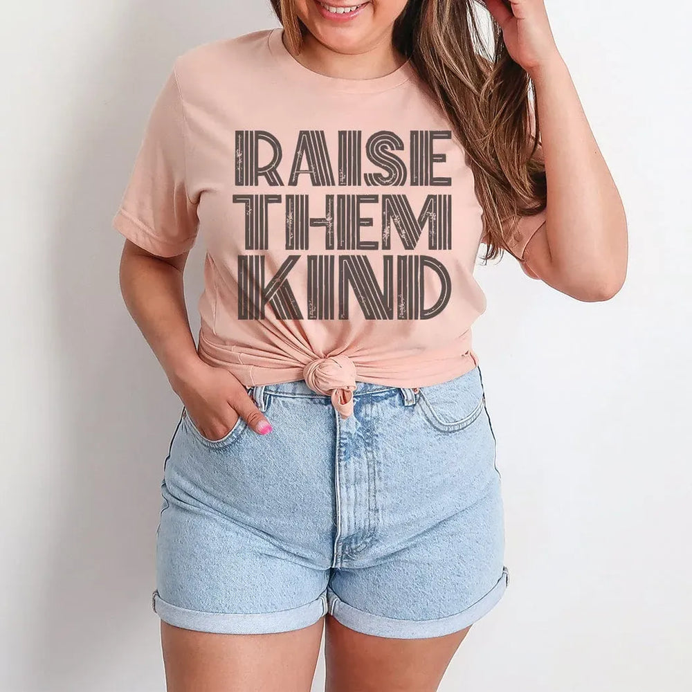 Rockledge Designs LLC Shirts & Tops Raise Them Kind Graphic T-Shirt - ML125 Raise Them Kind Graphic T-Shirt - ML125