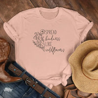 Rockledge Designs LLC Shirts & Tops Spread Kindness Like Wildflowers Graphic Tee – Boho Positive Vibes T-Shirt  - SP421 Spread Kindness Like Wildflowers Graphic Tee – Boho Positive Vibes T-Shirt  - SP421