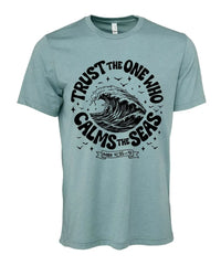 Rockledge Designs LLC Shirts & Tops Trust God Calms the Seas Shirt: Coastal Christian Tee for Women - SU405 Trust God Calms the Seas Shirt: Coastal Christian Tee for Women - SU405