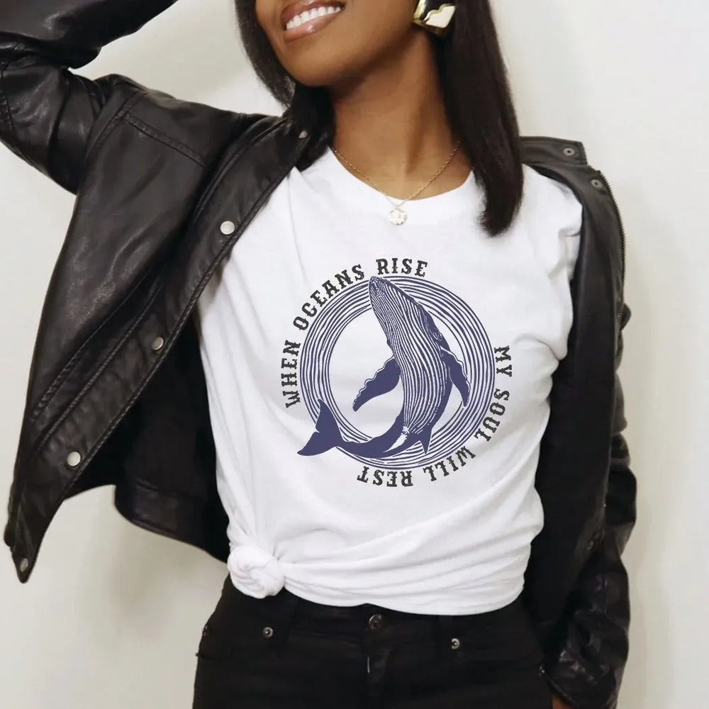 Rockledge Designs LLC Shirts & Tops When Oceans Rise My Soul Will Rest Tee – Christian Whale Graphic T-Shirt - SE107 When Oceans Rise My Soul Will Rest Tee – Christian Whale Graphic T-Shirt - SE107