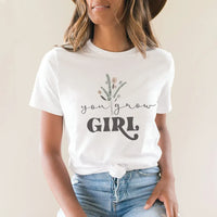 Rockledge Designs LLC Shirts & Tops You Grow Girl Floral Graphic Tee – Inspirational Botanical T-Shirt - NA120 You Grow Girl Floral Graphic Tee – Inspirational Botanical T-Shirt - NA120